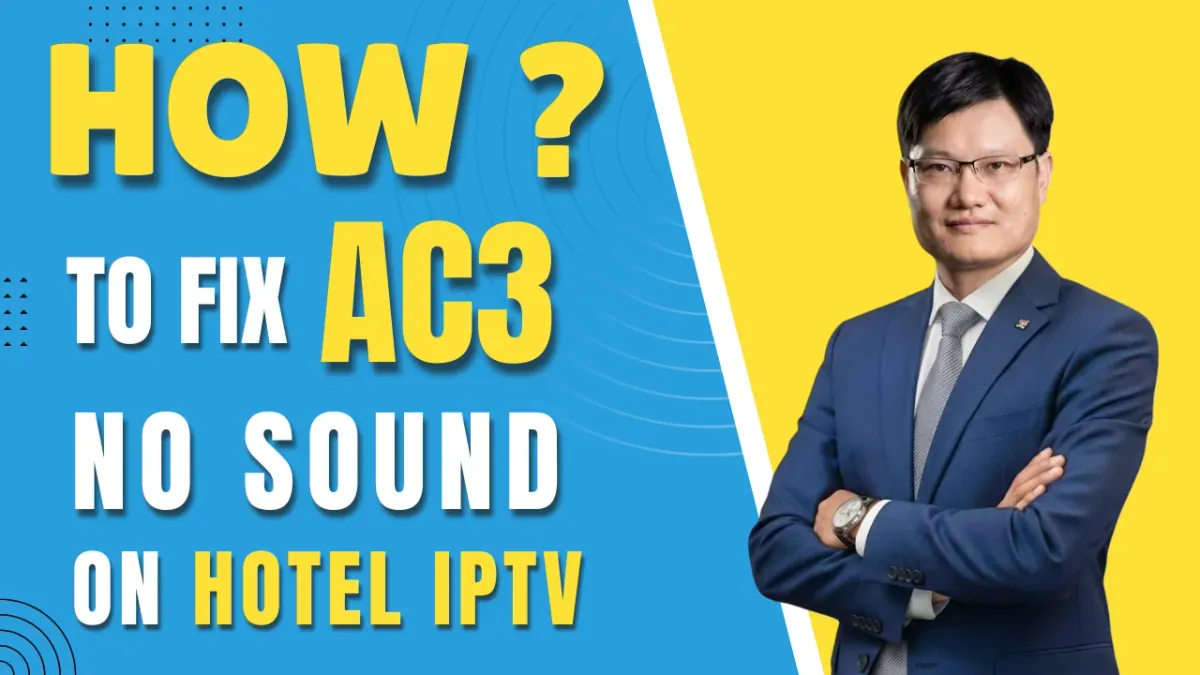 Why Your Hotel IPTV Has No Sound & The Ultimate AC3 Audio Fix