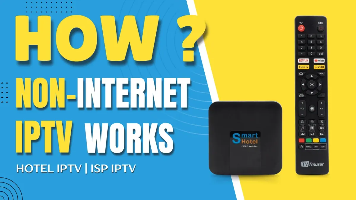 How Non-Internet IPTV Works